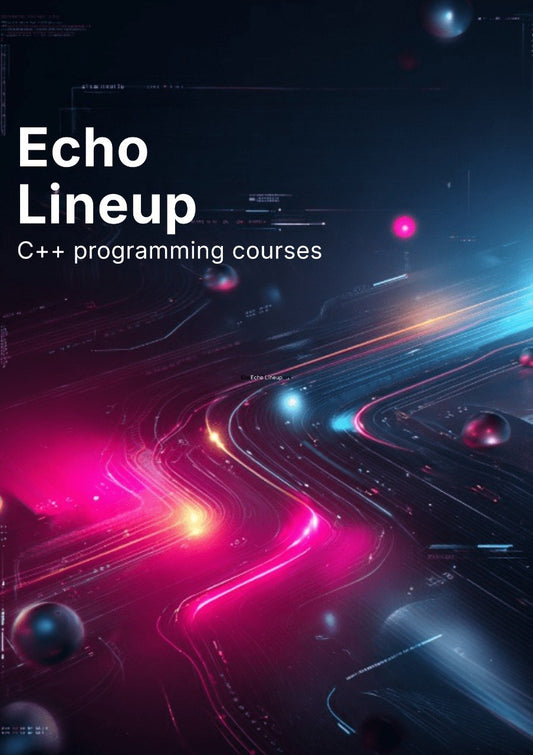 Promotional graphic for Echo Lineup C++ programming courses with a futuristic design.