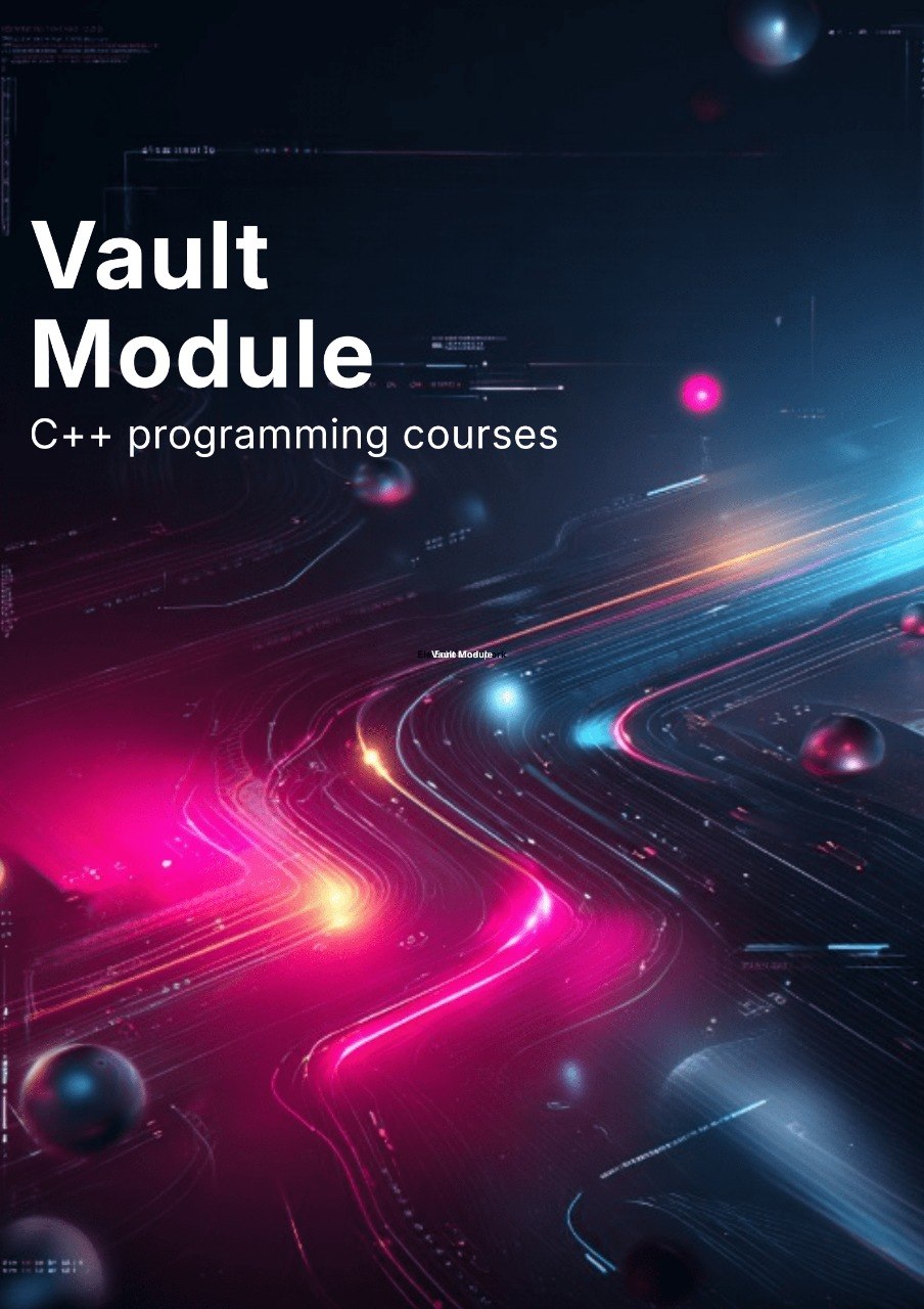 Promotional graphic for 'Vault Module' C++ programming courses with a futuristic design.